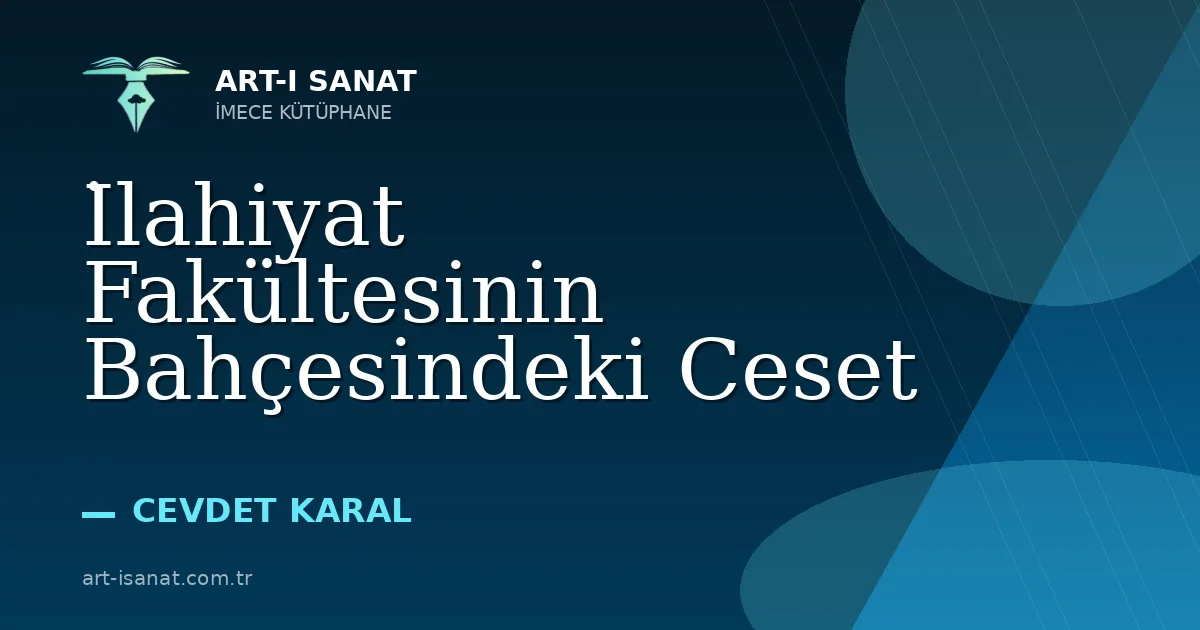 İlahiyat Fakültesinin Bahçesindeki Ceset