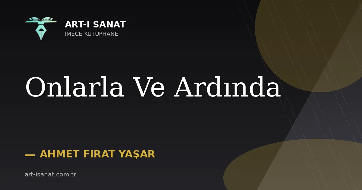Onlarla Ve Ardında