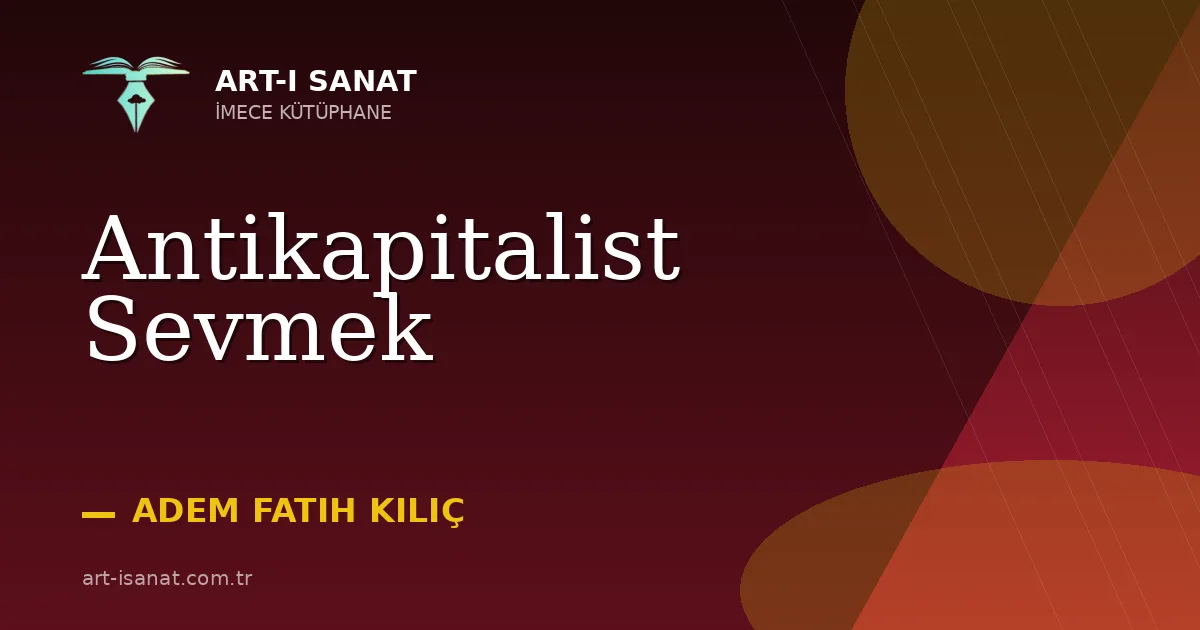 Antikapitalist Sevmek