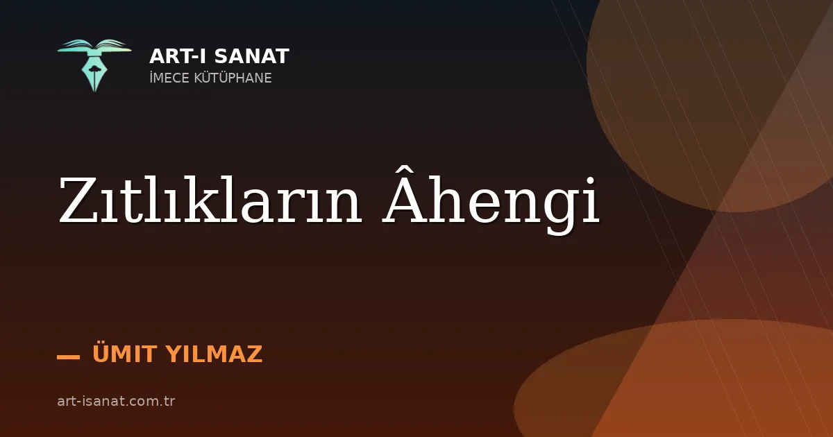 Zıtlıkların Âhengi