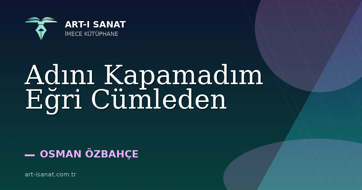 Adını Kapamadım Eğri Cümleden