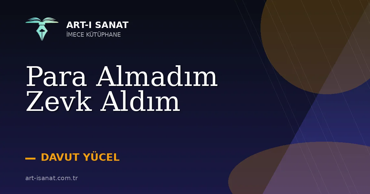 Para Almadım Zevk Aldım