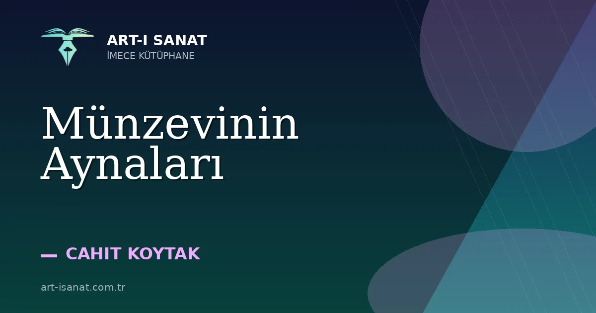Münzevinin Aynaları