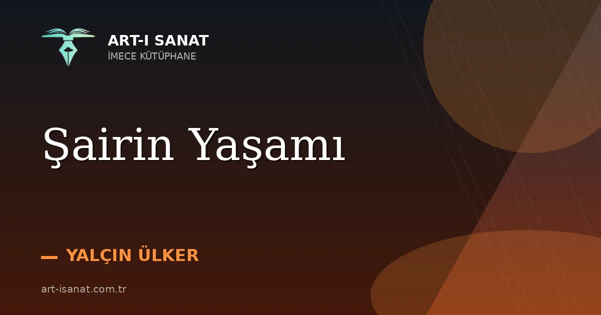 Şairin Yaşamı