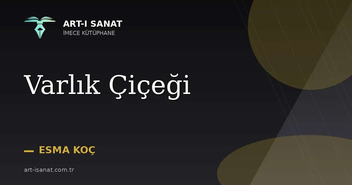 Varlık Çiçeği