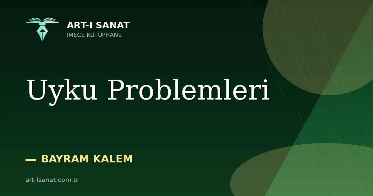 Uyku Problemleri