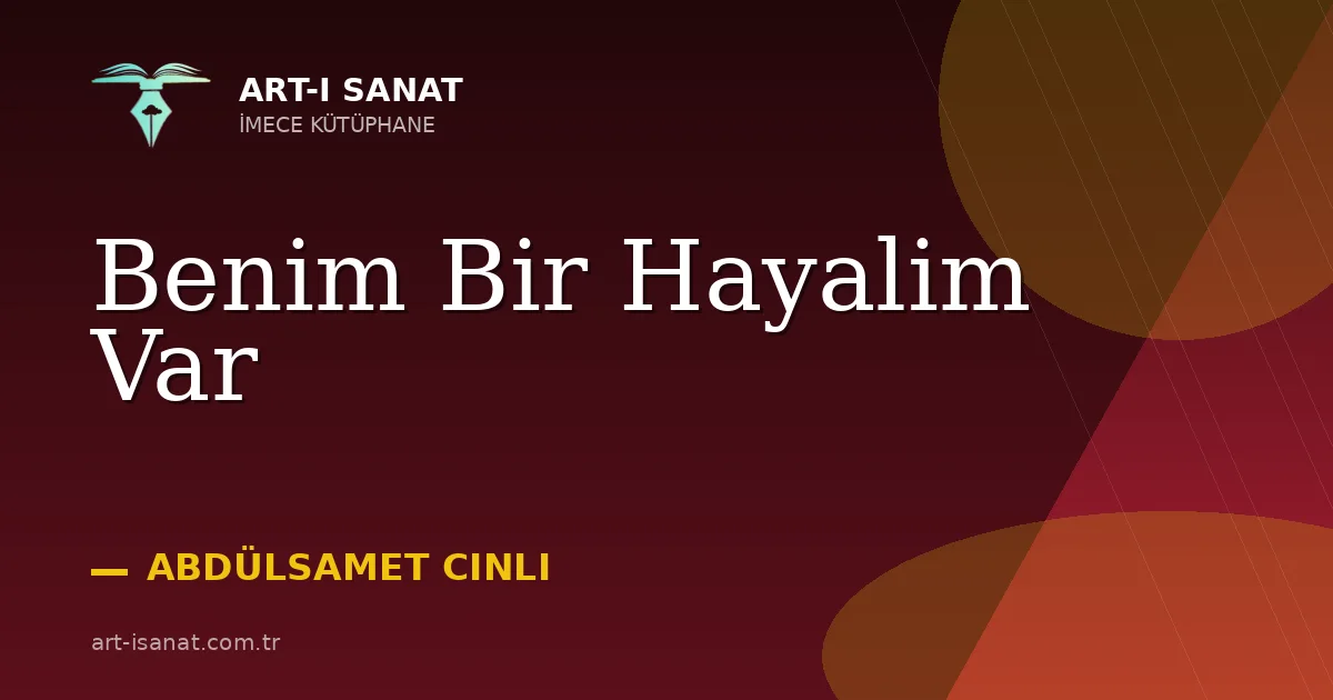 Benim Bir Hayalim Var