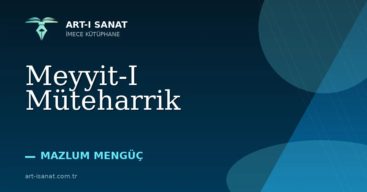 Meyyit-I Müteharrik