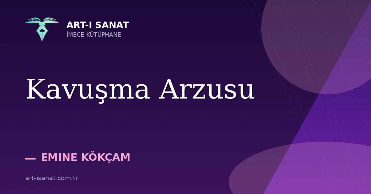 Kavuşma Arzusu