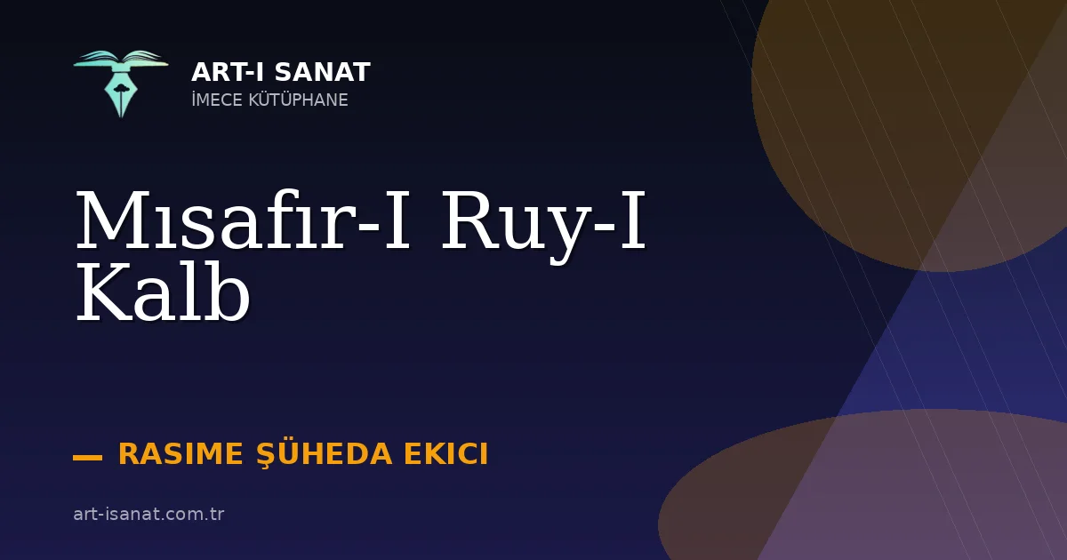Mısafır-I Ruy-I Kalb