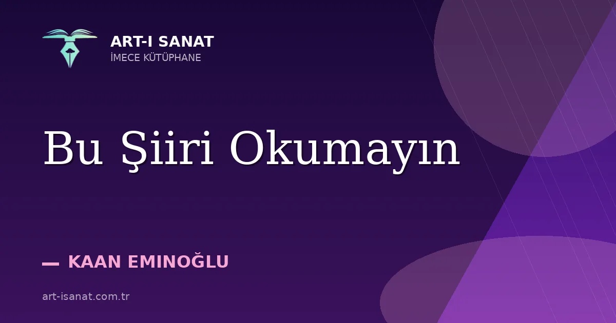 Bu Şiiri Okumayın