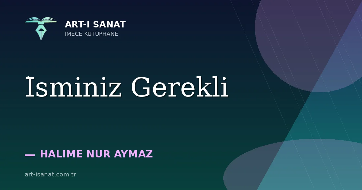 İsminiz Gerekli