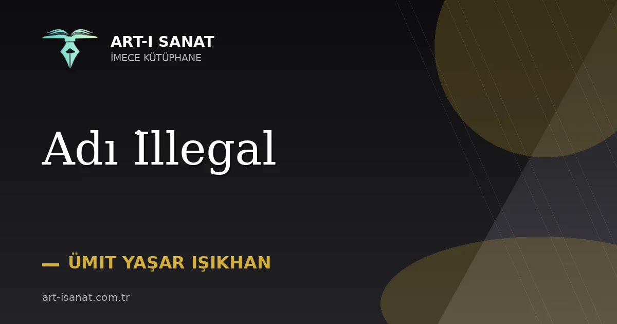 Adı İllegal