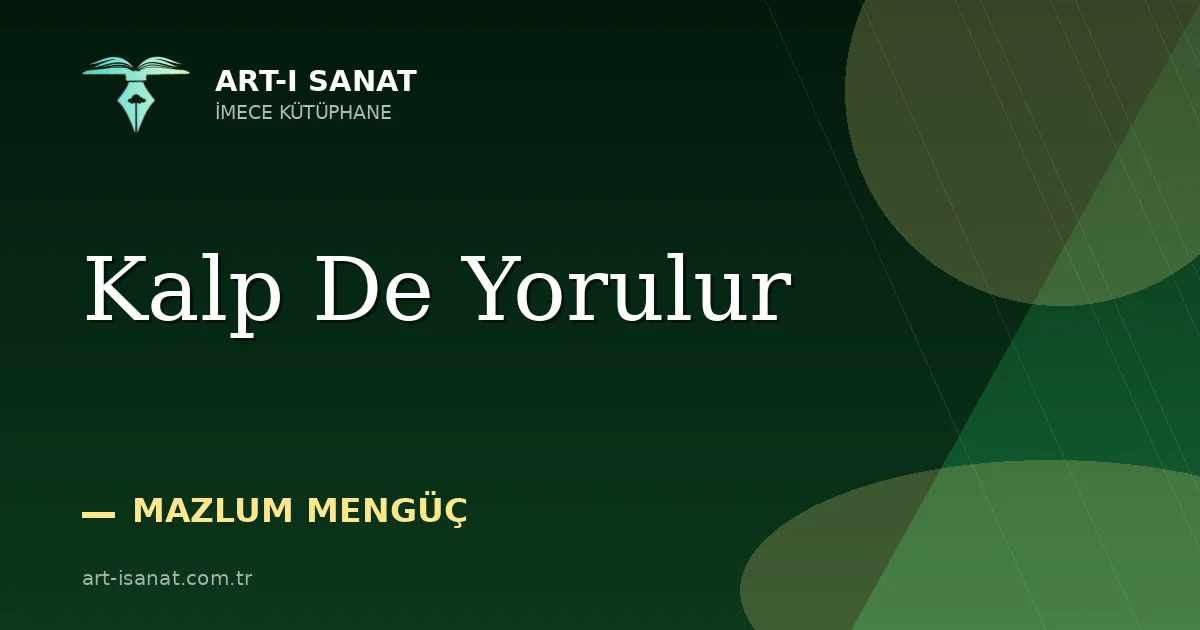 Kalp De Yorulur
