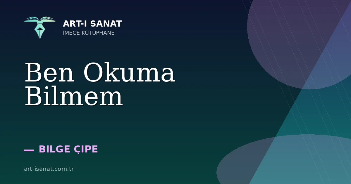Ben Okuma Bilmem