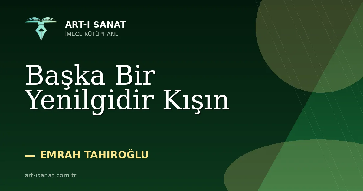 Başka Bir Yenilgidir Kışın