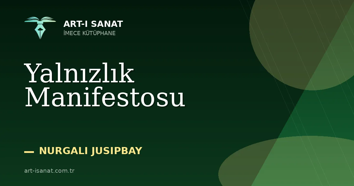 Yalnızlık Manifestosu