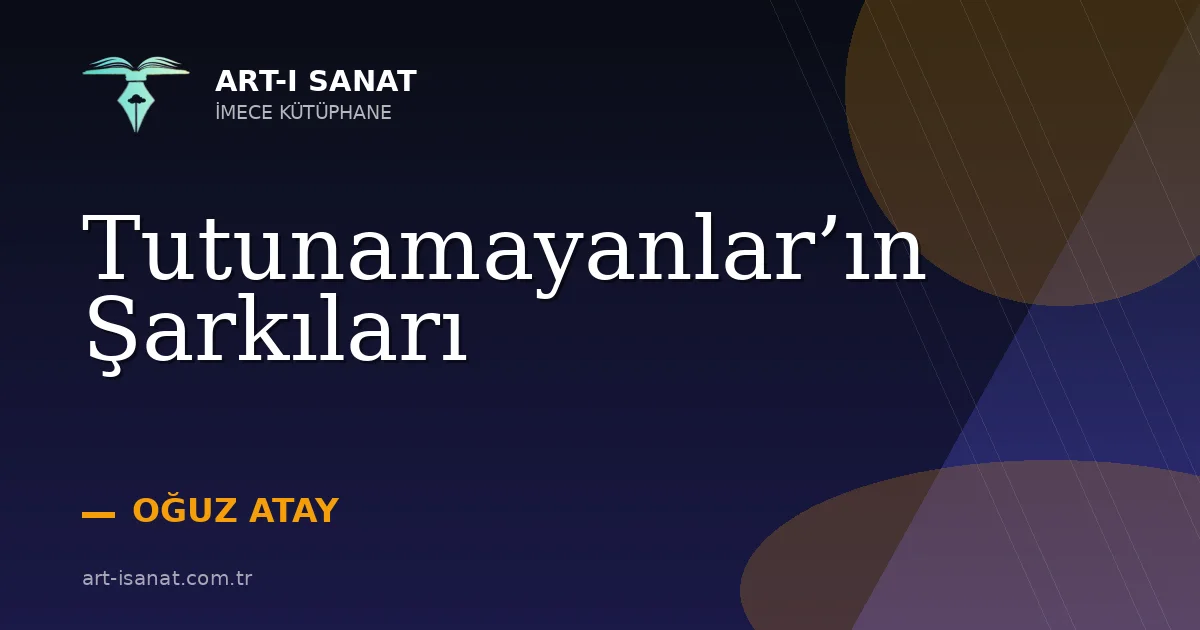 Tutunamayanlar’ın Şarkıları