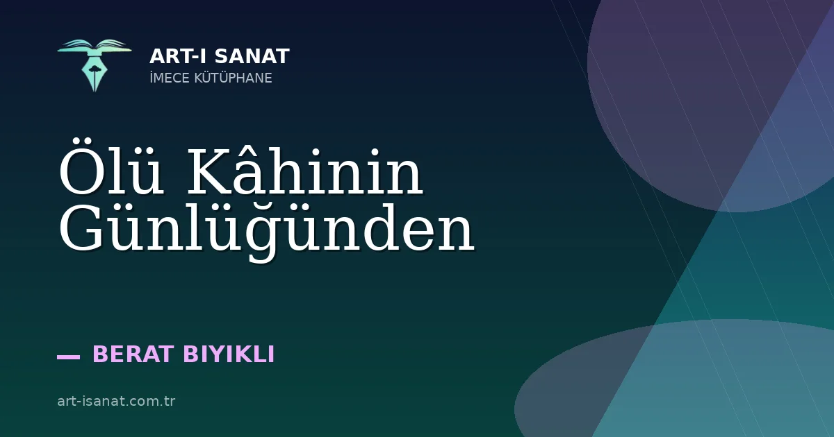 Ölü Kâhinin Günlüğünden