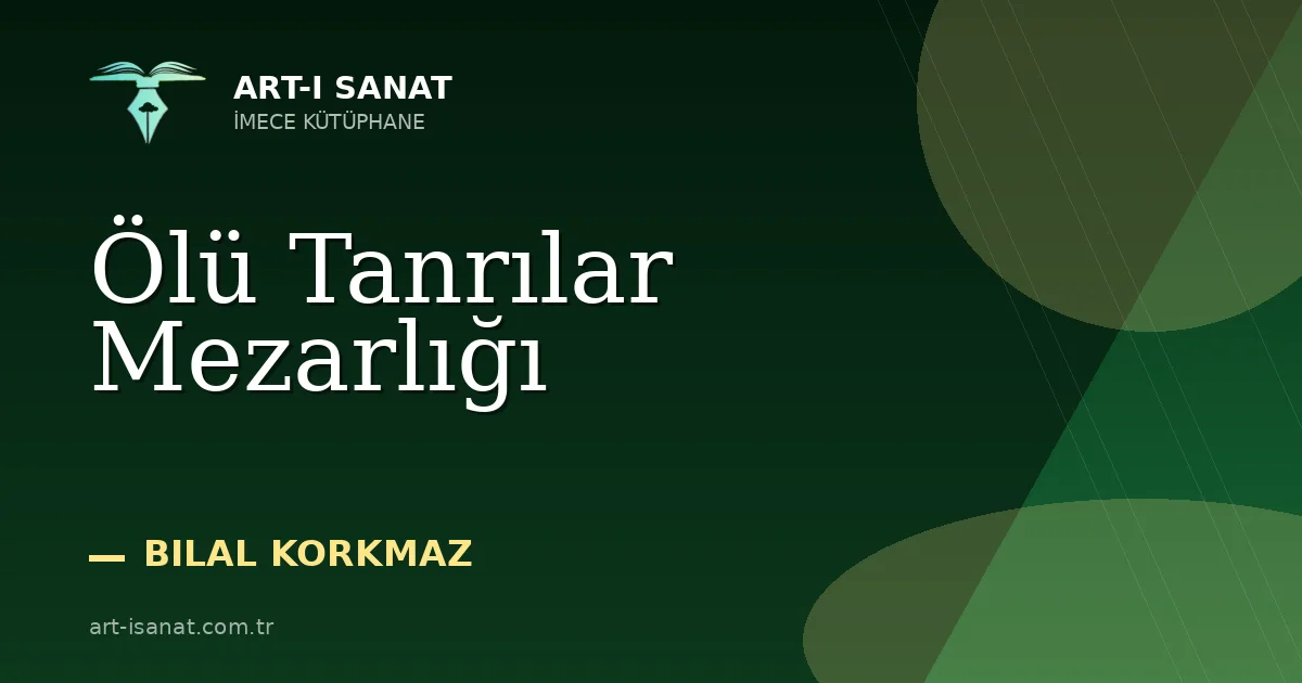 Ölü Tanrılar Mezarlığı