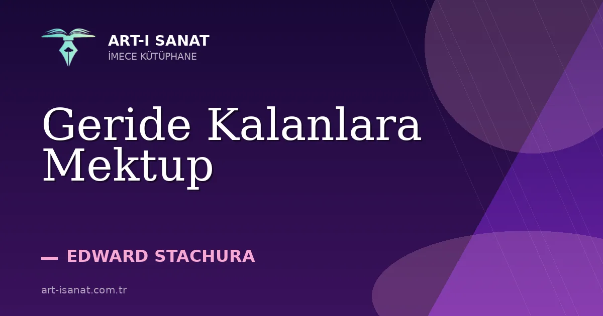 Geride Kalanlara Mektup
