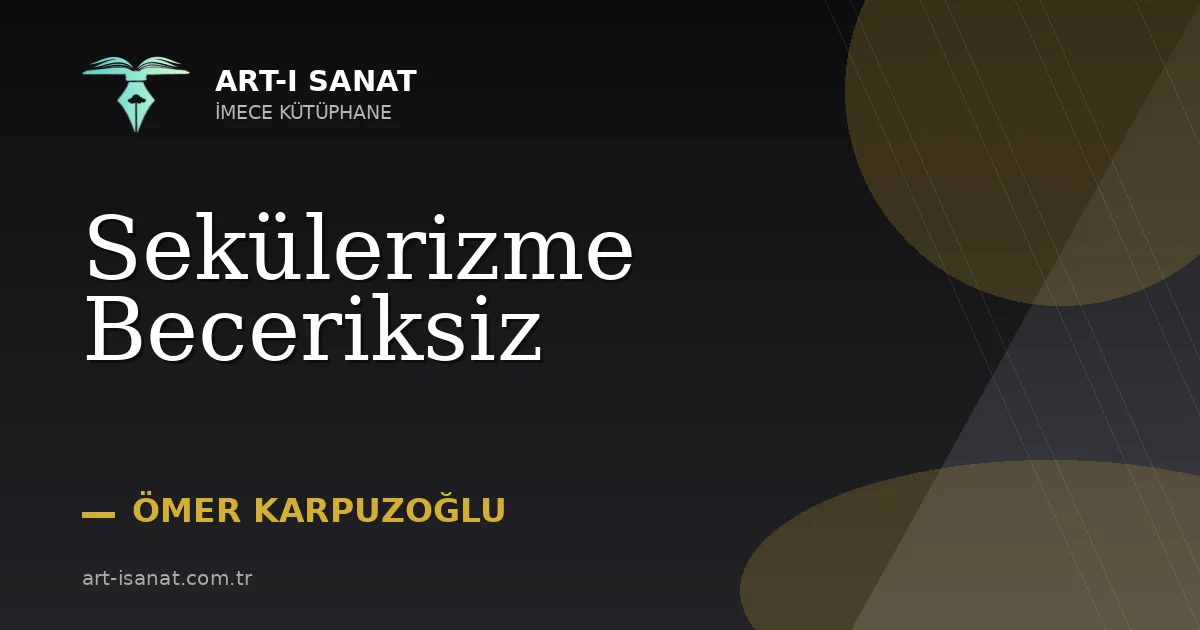 Sekülerizme Beceriksiz