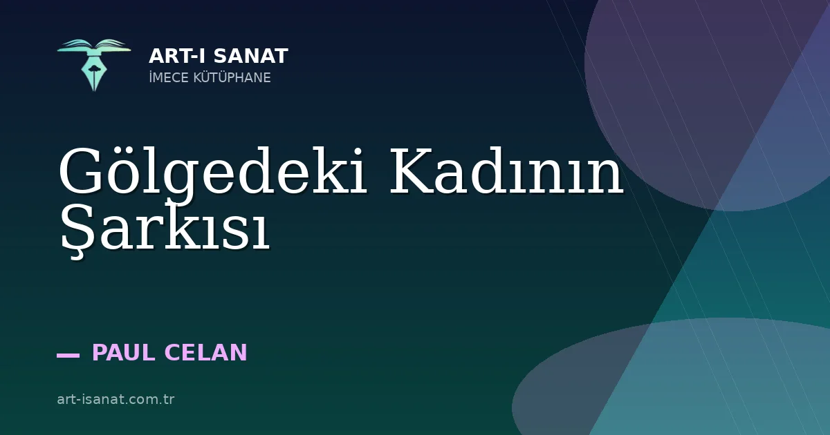Gölgedeki Kadının Şarkısı