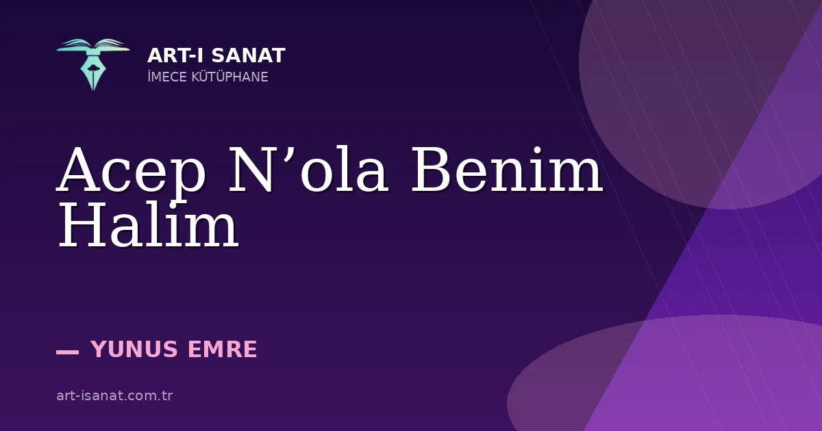 Acep N’ola Benim Halim