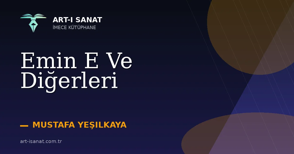 Emin E Ve Diğerleri