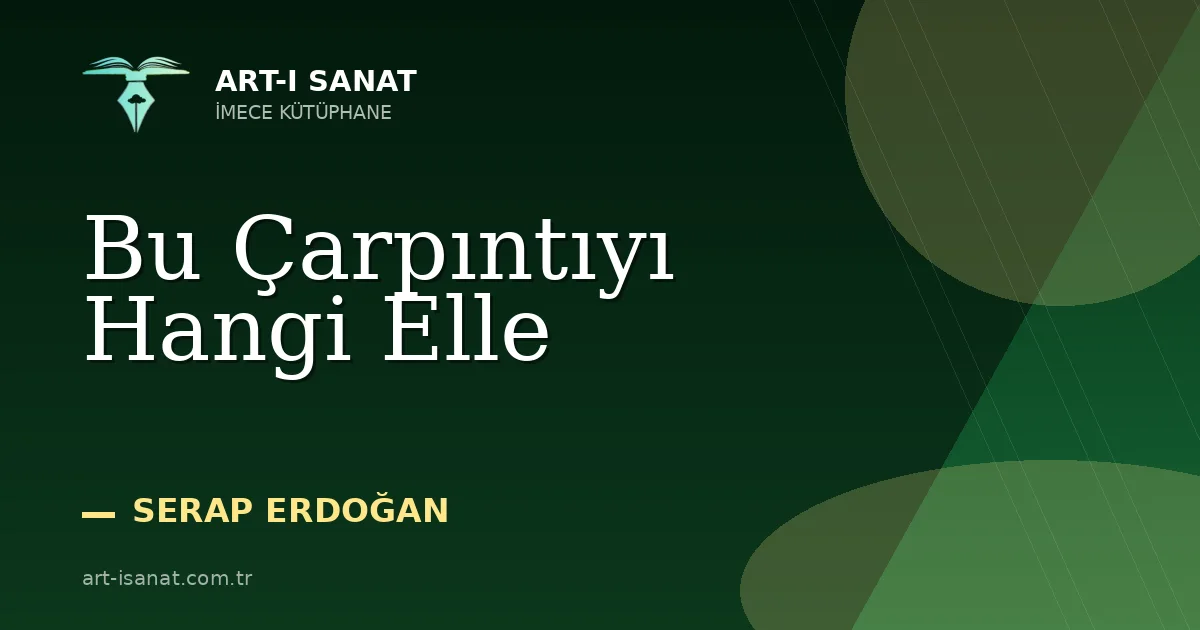 Bu Çarpıntıyı Hangi Elle