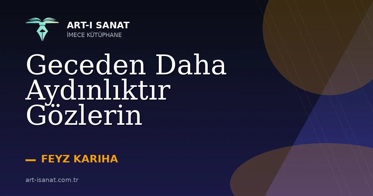 Geceden Daha Aydınlıktır Gözlerin