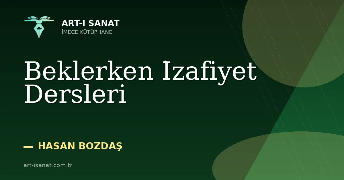 Beklerken İzafiyet Dersleri