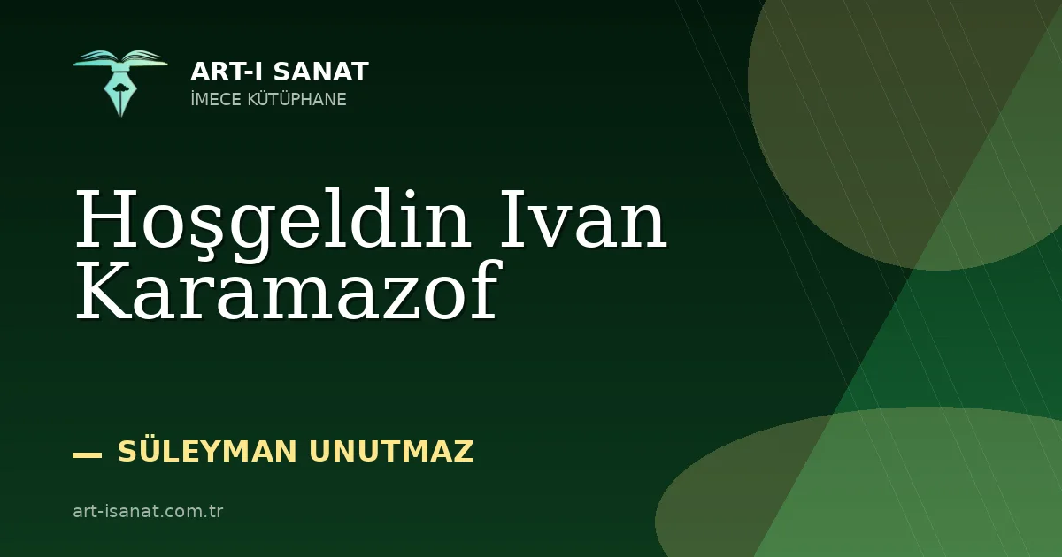 Hoşgeldin Ivan Karamazof