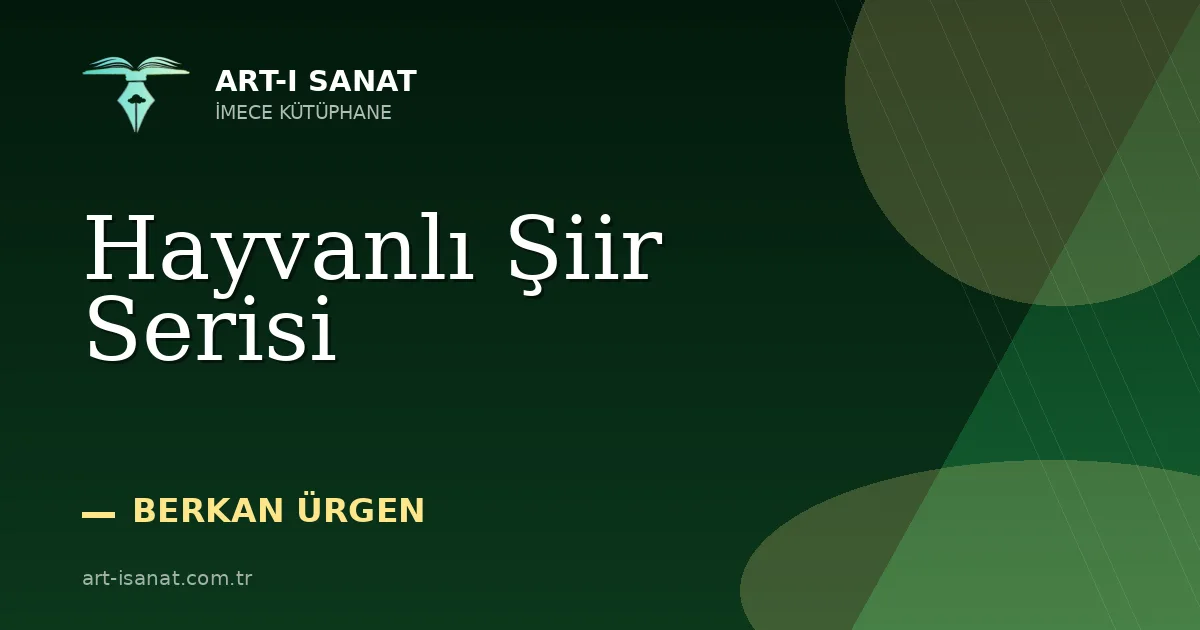 Hayvanlı Şiir Serisi