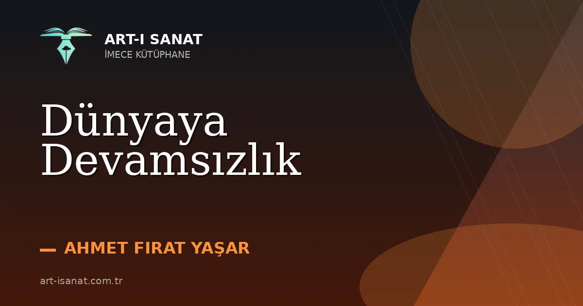 Dünyaya Devamsızlık