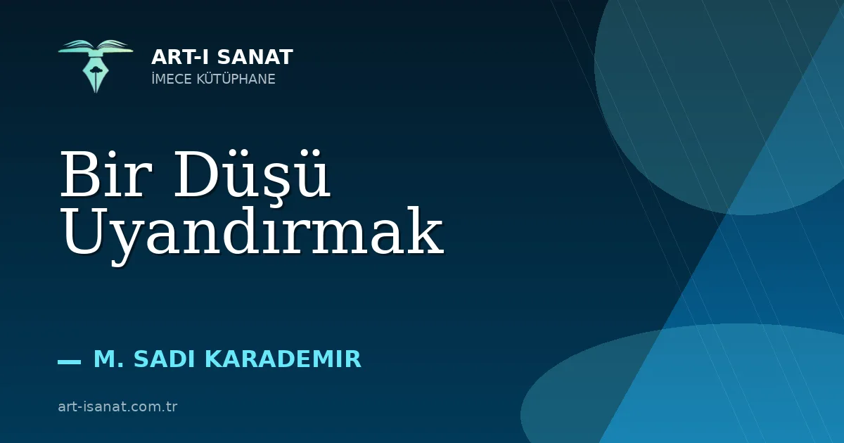 Bir Düşü Uyandırmak