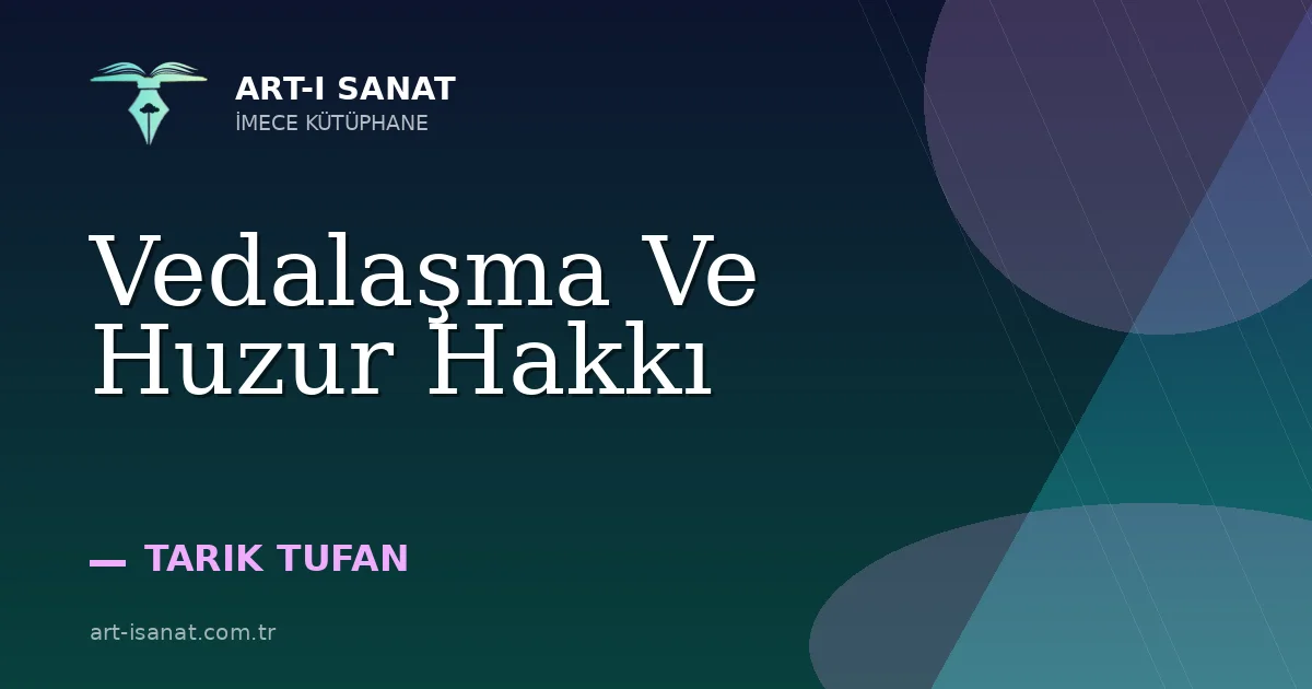 Vedalaşma Ve Huzur Hakkı