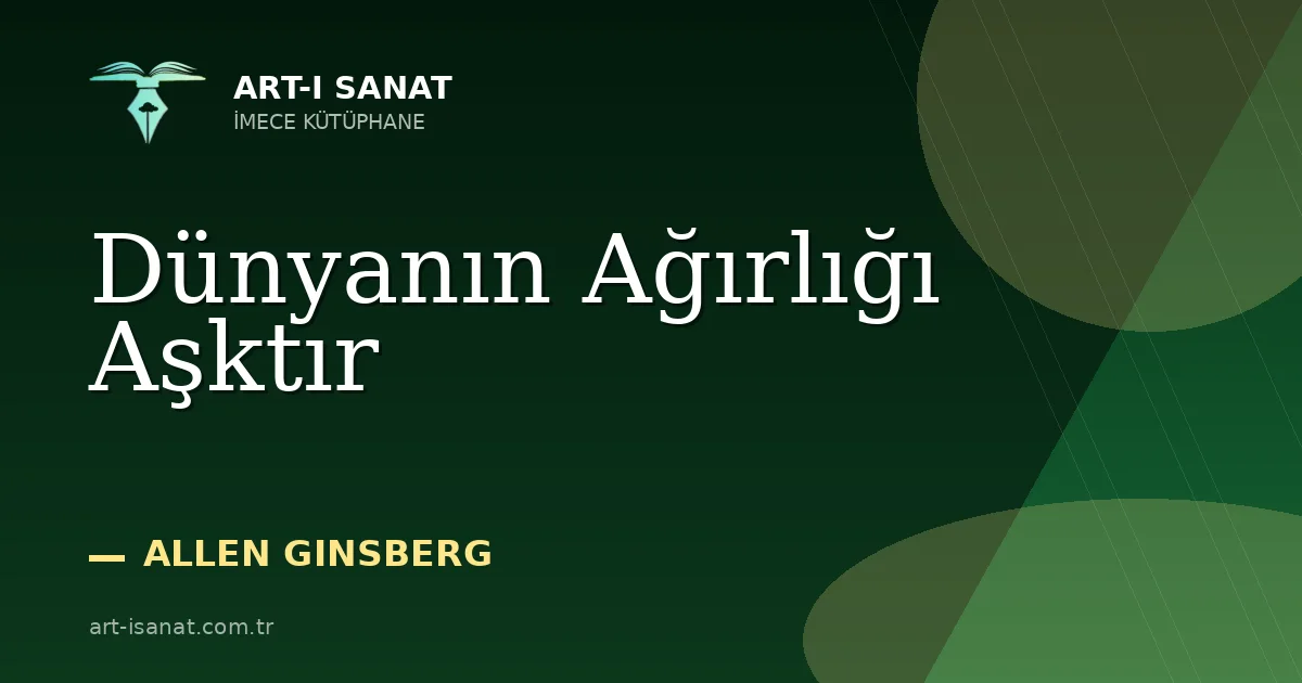 Dünyanın Ağırlığı Aşktır