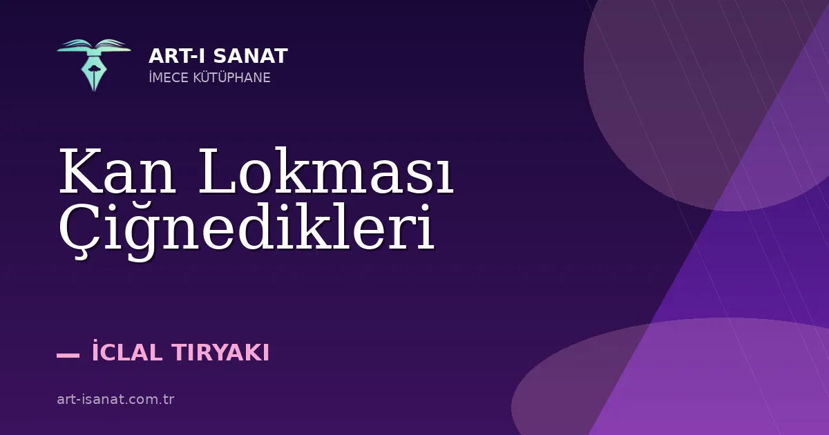Kan Lokması Çiğnedikleri
