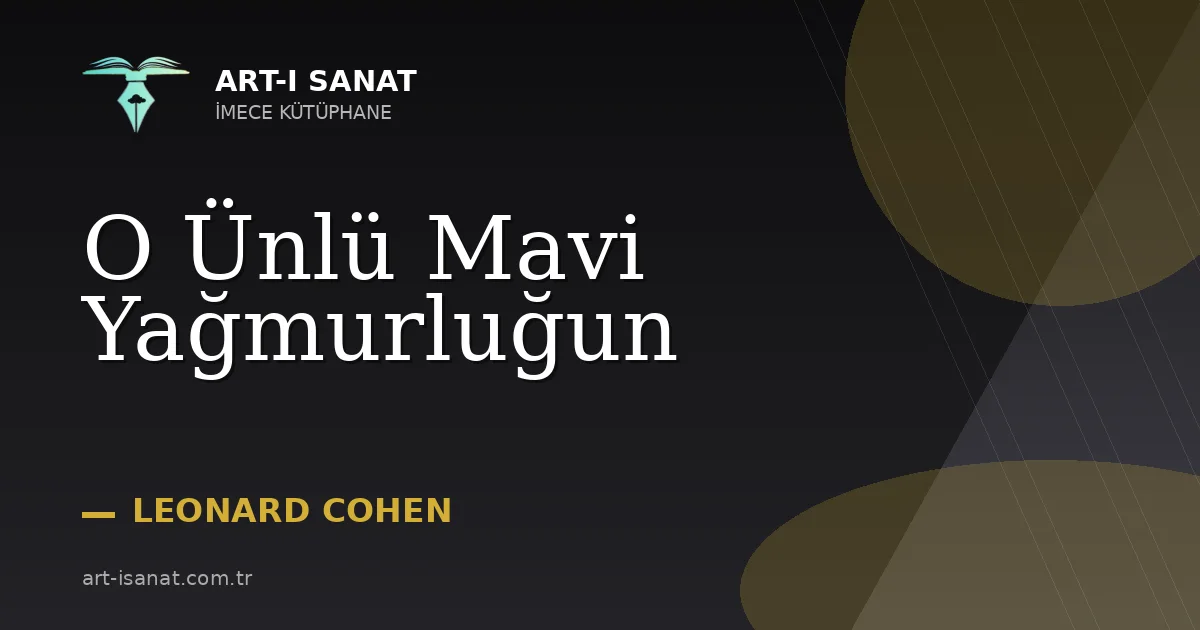 O Ünlü Mavi Yağmurluğun