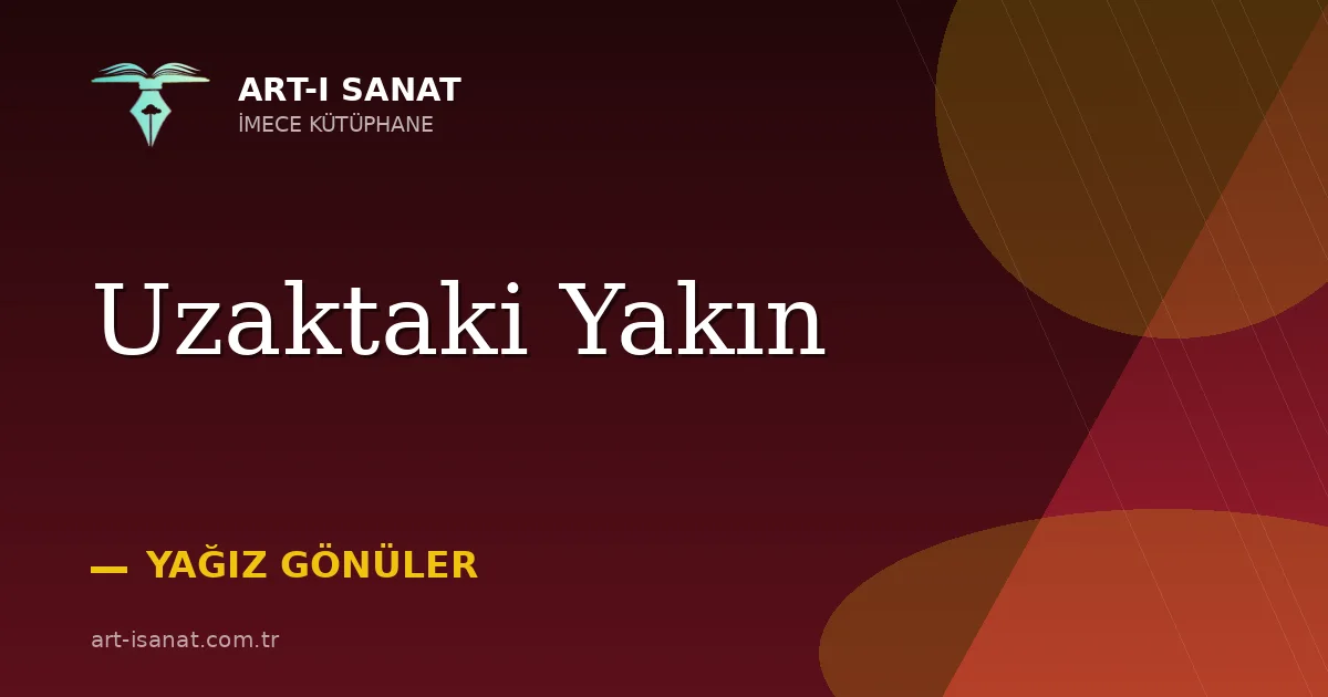 Uzaktaki Yakın