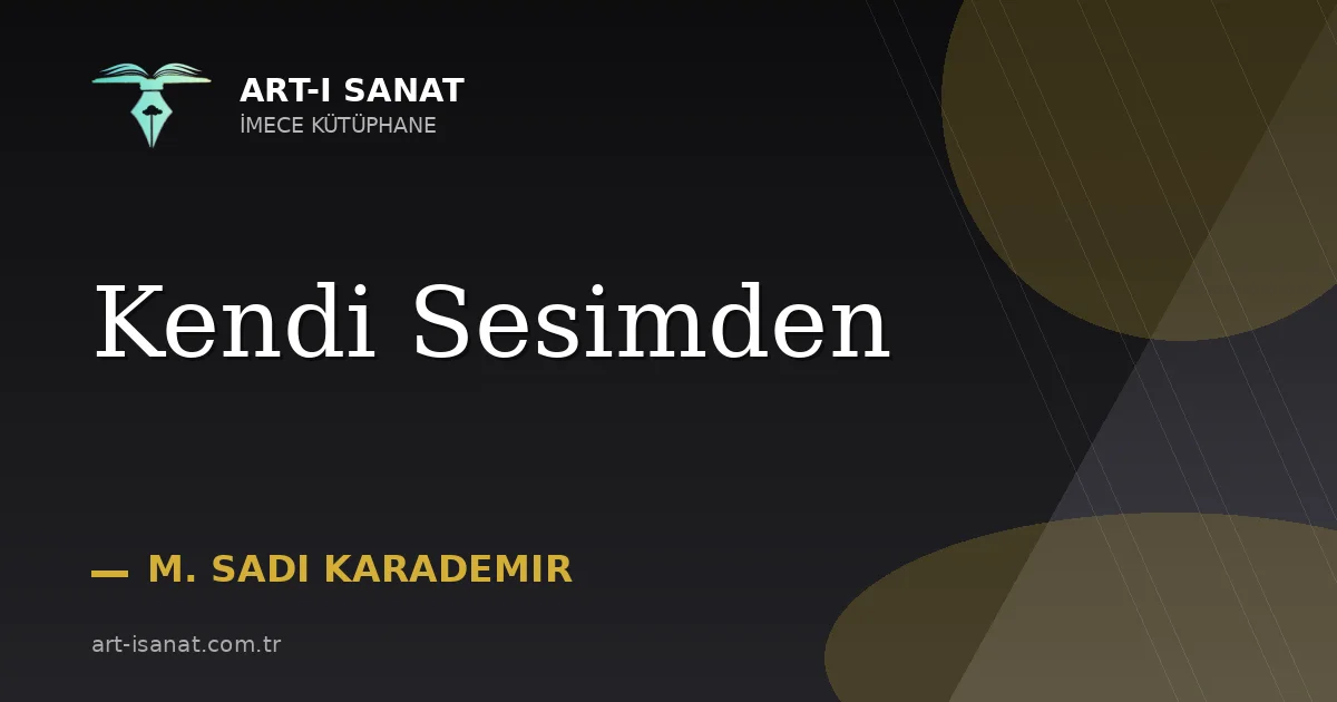 Kendi Sesimden