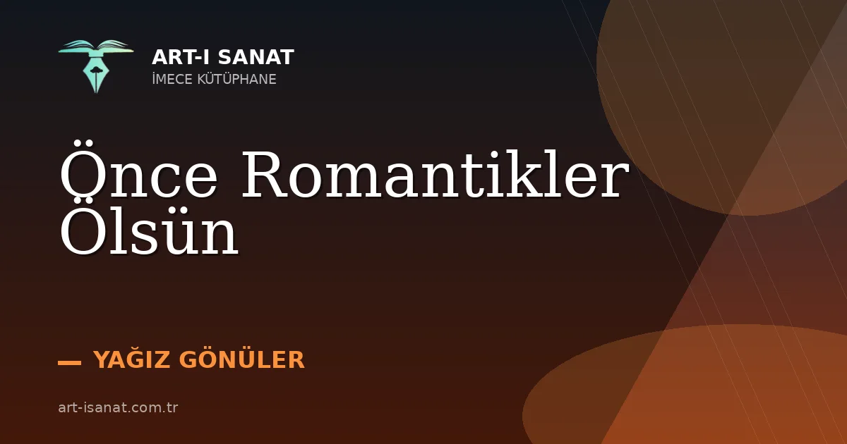 Önce Romantikler Ölsün