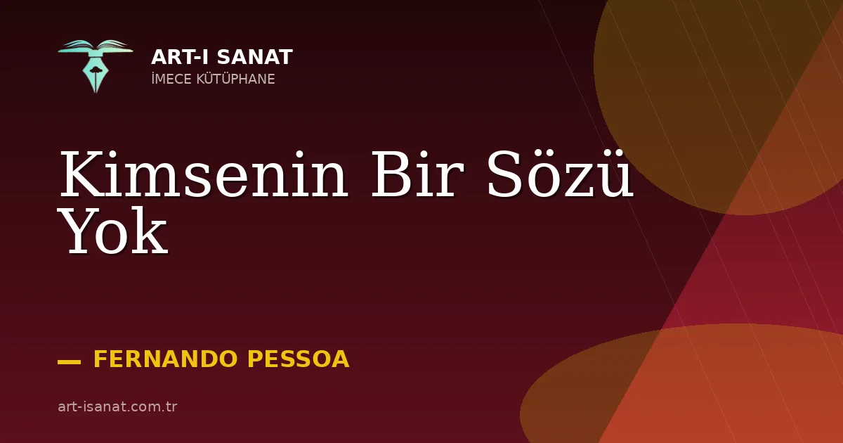 Kimsenin Bir Sözü Yok