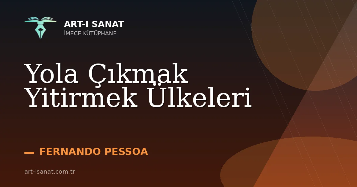 Yola Çıkmak Yitirmek Ülkeleri