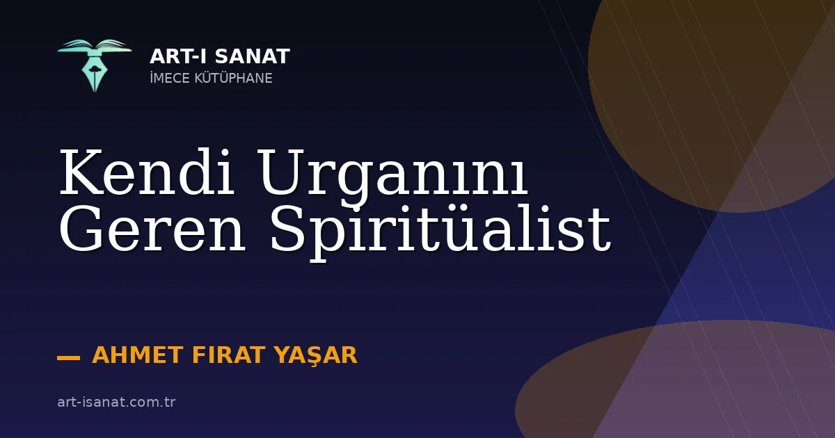 Kendi Urganını Geren Spiritüalist