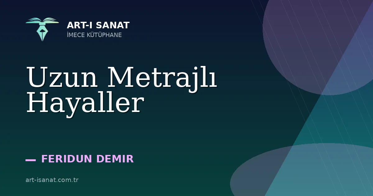 Uzun Metrajlı Hayaller