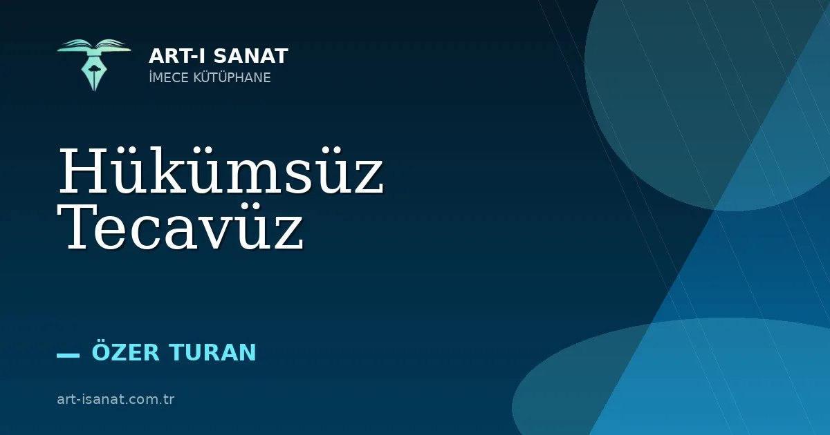 Hükümsüz Tecavüz