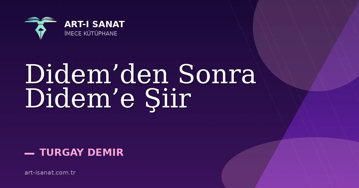 Didem’den Sonra Didem’e Şiir