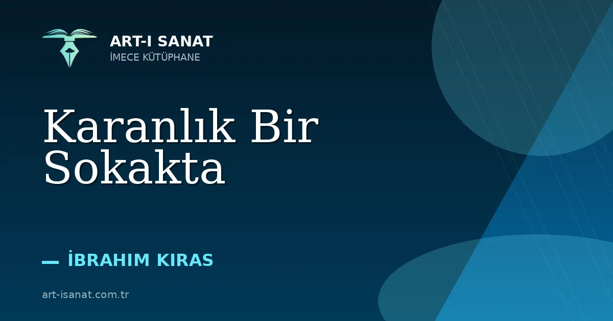 Karanlık Bir Sokakta